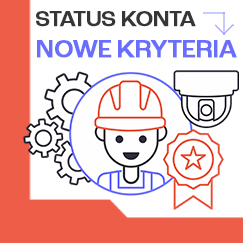 Zmiana kryteriów przydzielania statusu kont instalatorskich