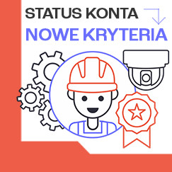 Zmiana kryteriów przydzielania statusu kont instalatorskich